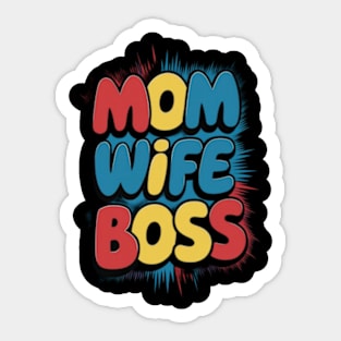 Mom wife boss Sticker